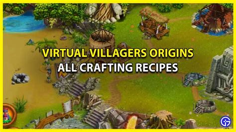 virtual villagers origins 2 recipes|Crafting .